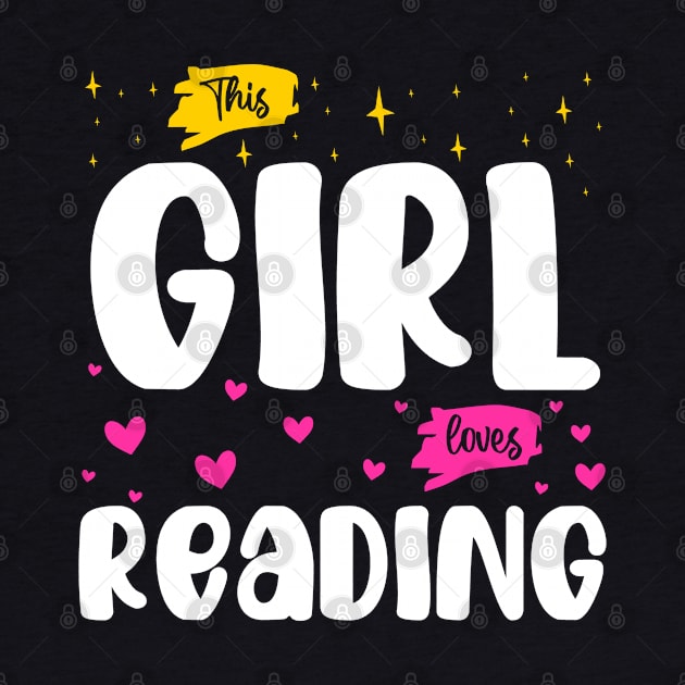 This Girl Loves Reading - Bookworm Enthusiast by BenTee